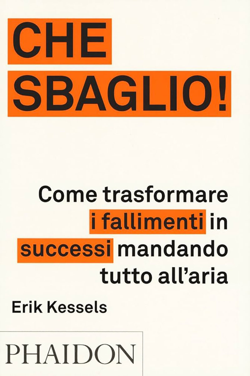 Erik Kessels <br> Che Sbaglio! <br> Phaidon